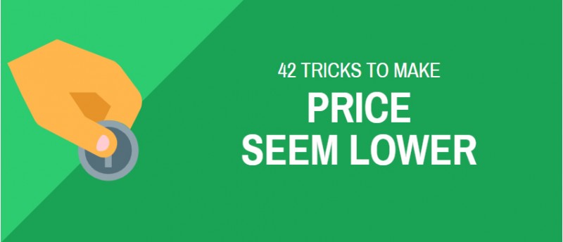 42 tricks to make your price seem lower